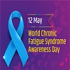 World Chronic Fatigue Syndrome Awareness Day